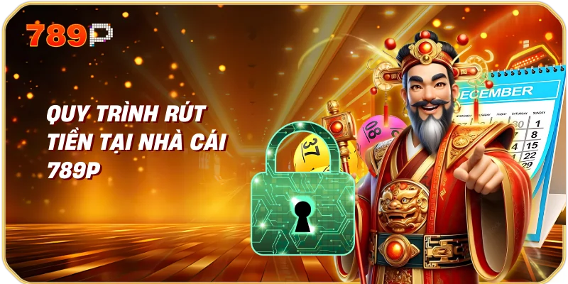 Hướng Dẫn Rút Tiền Từ Nhà Cái 789p 1 Quy Trình Rút Tiền Tại Nhà Cái 789p
